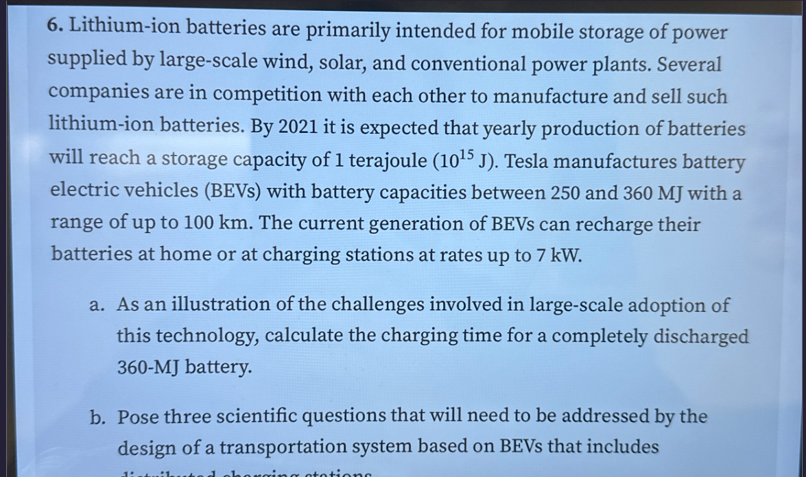Lithium - ion batteries are primarily intended