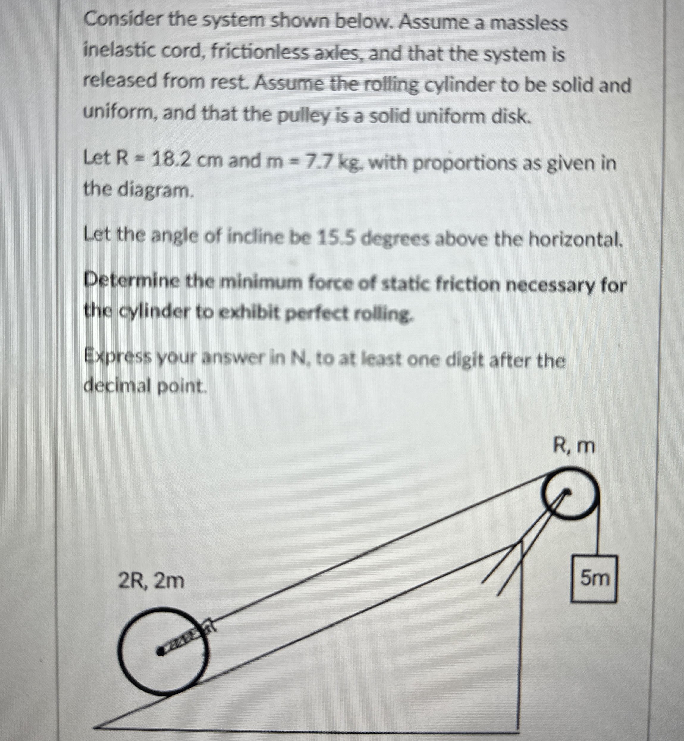 Consider the system shown below. Assume a