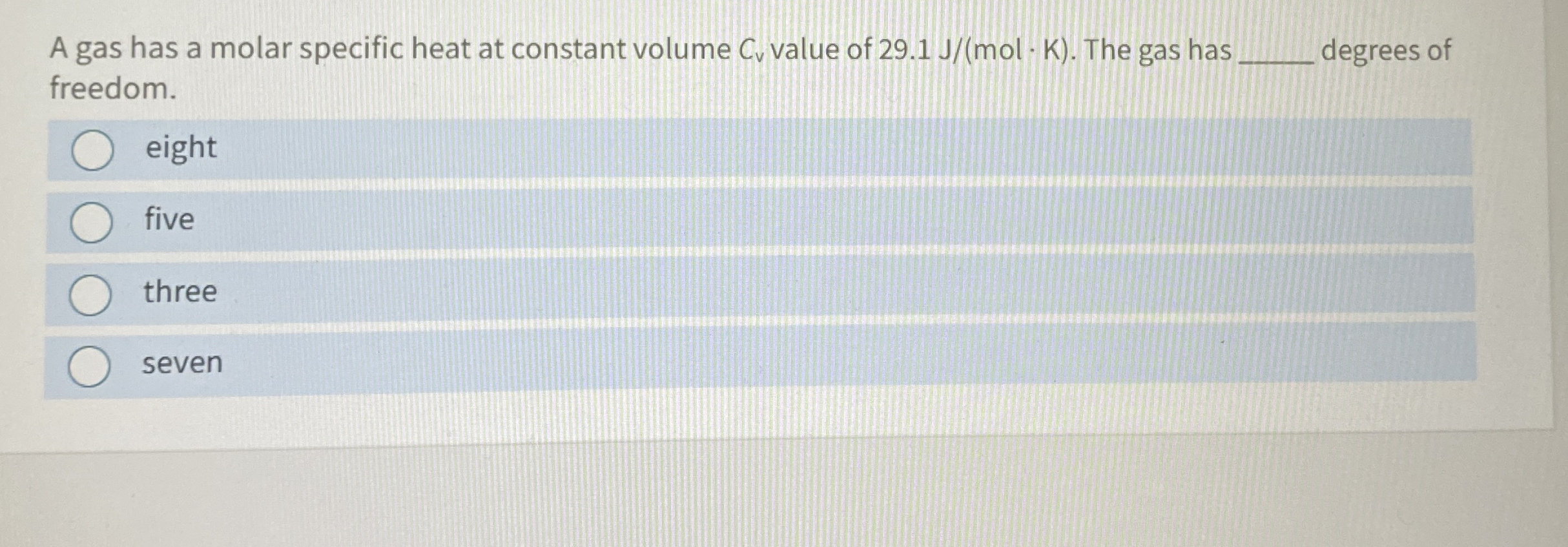 A gas has a molar specific heat at constant