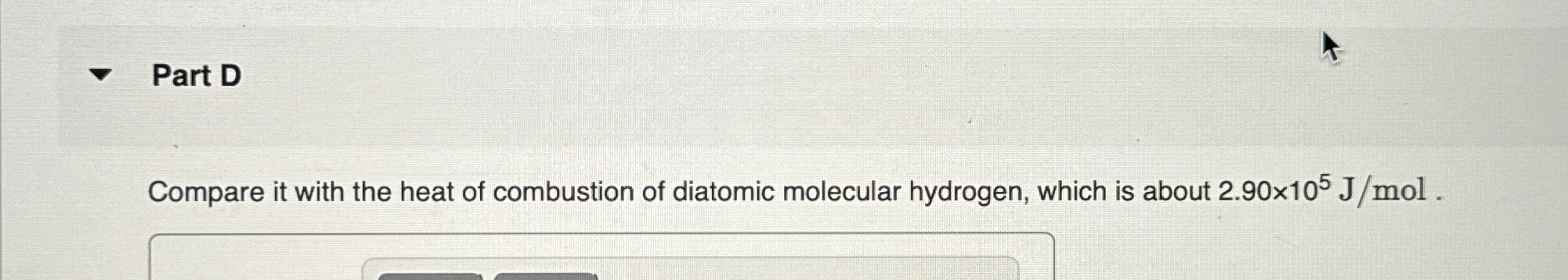 Part D Compare it with the heat of combustion of