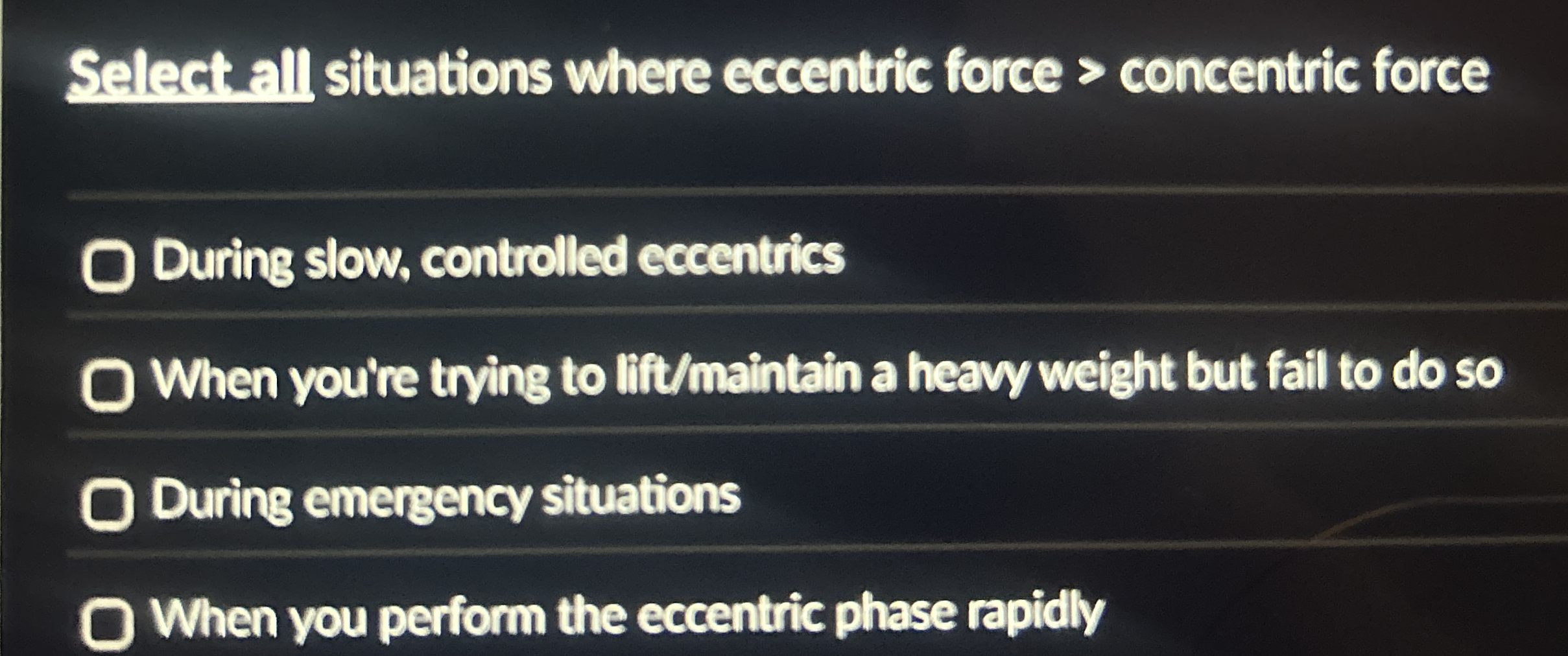 Select all situations where eccentric force  style=
