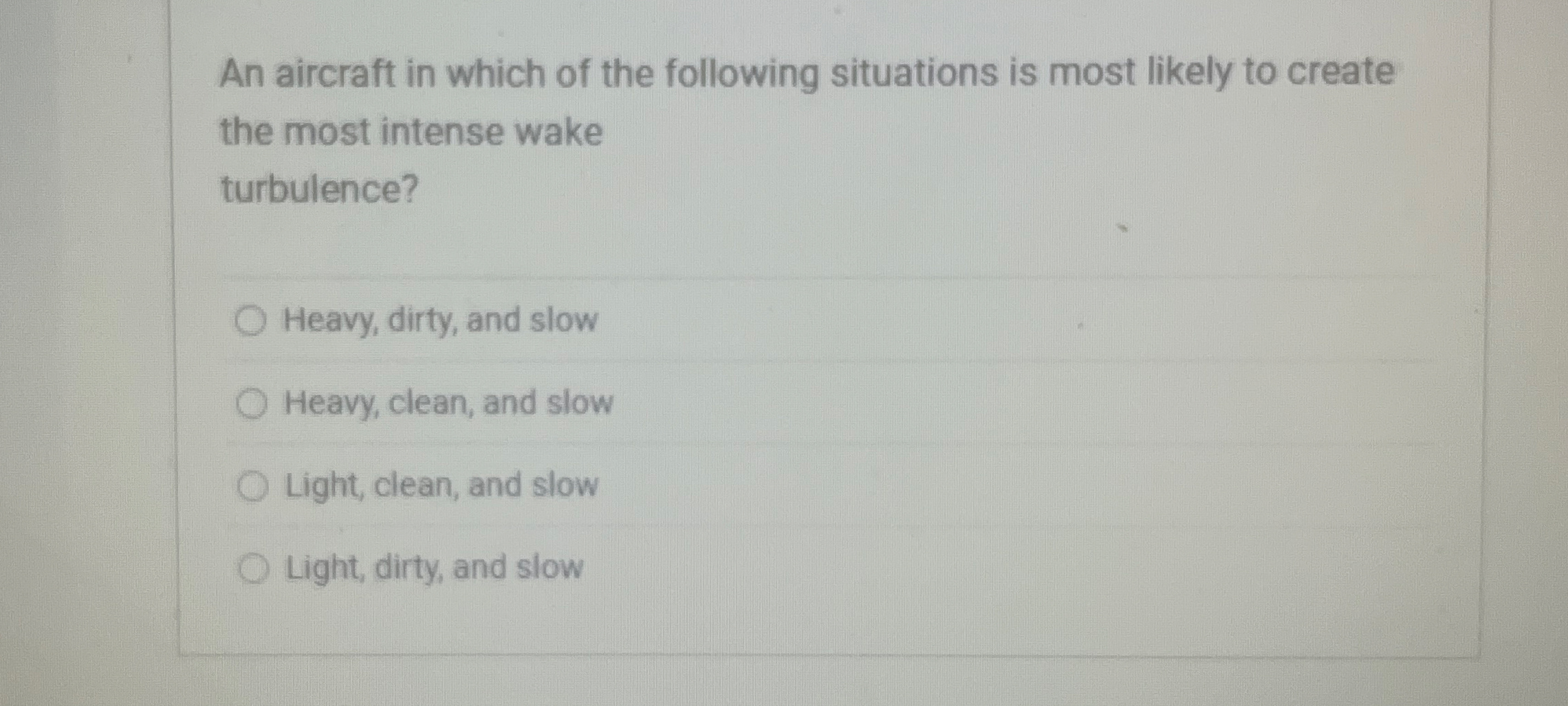 An aircraft in which of the following situations
