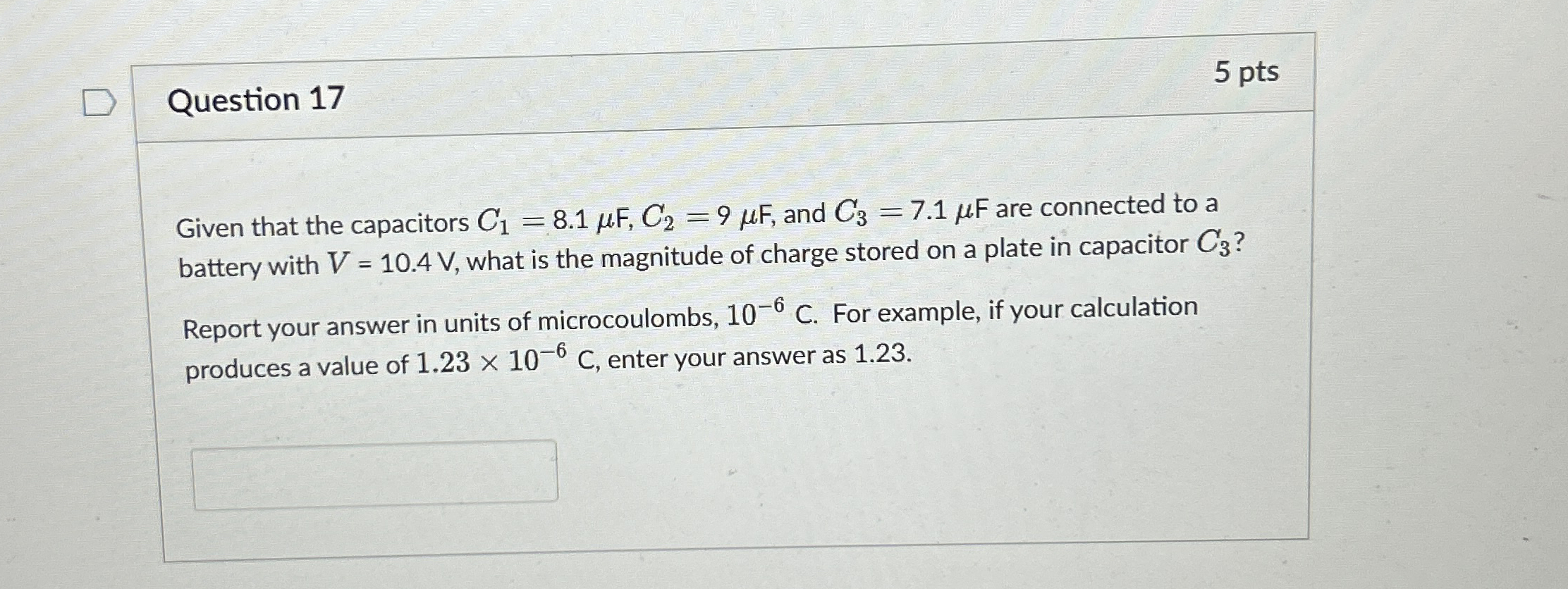 Question 1 7 5 pts Given that the capacitors C 1