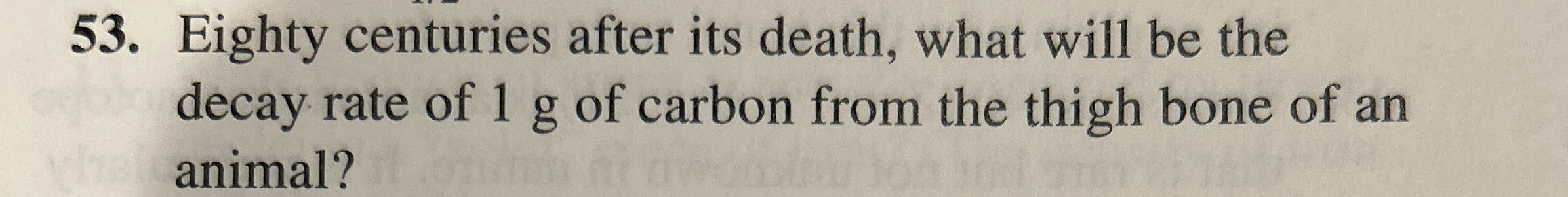 Eighty centuries after its death, what will be