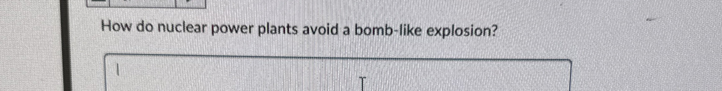 How do nuclear power plants avoid a bomb - like
