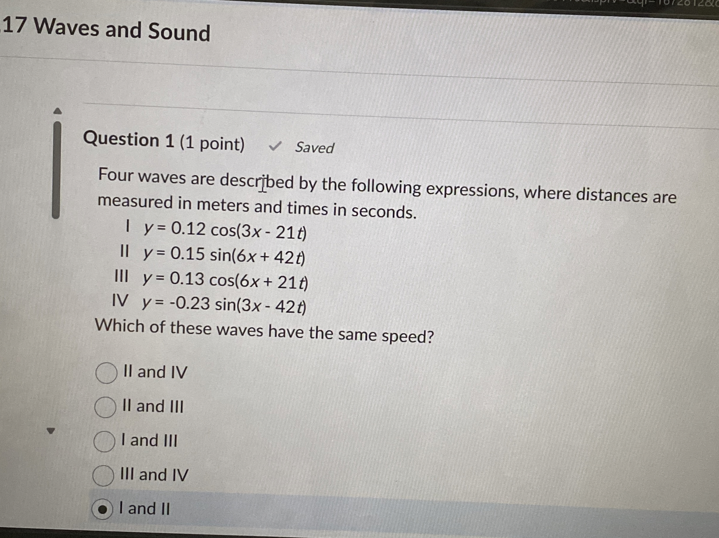 1 7 Waves and Sound Question 1 ( 1 point ) Saved