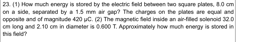 2 3 . ( 1 ) How much energy is stored by the