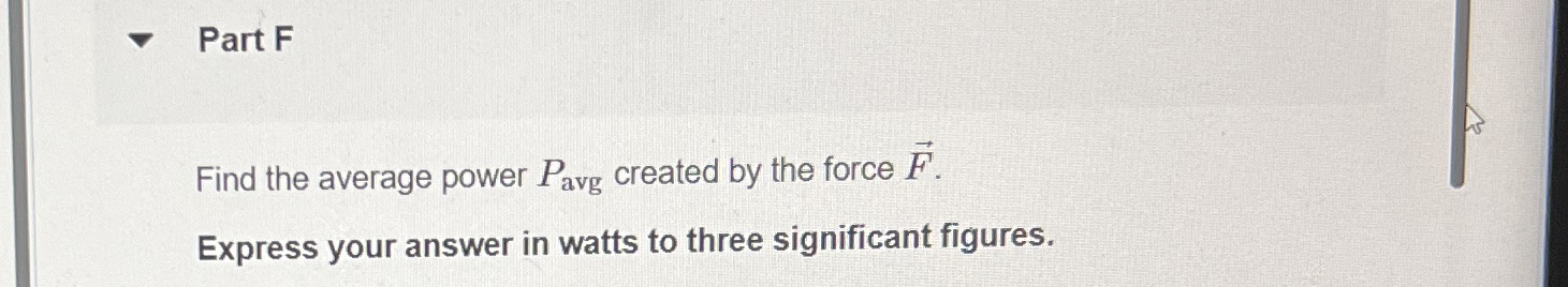 Part F Find the average power P a v g created by