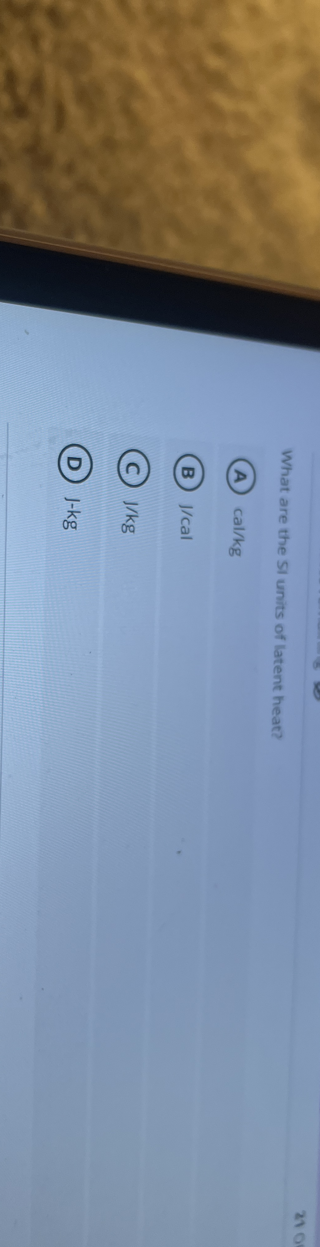 What are the SI units of latent heat? cal / kg J