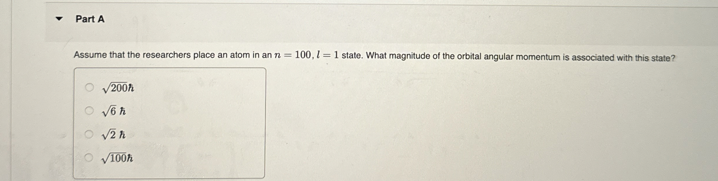 Part A Assume that the researchers place an atom