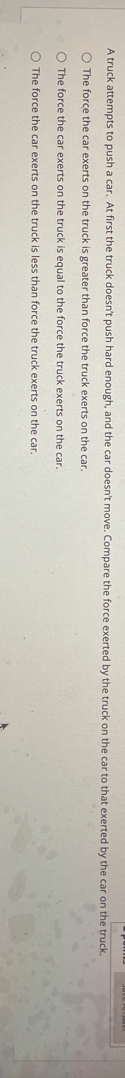 A truck attempts to push a car. At first the