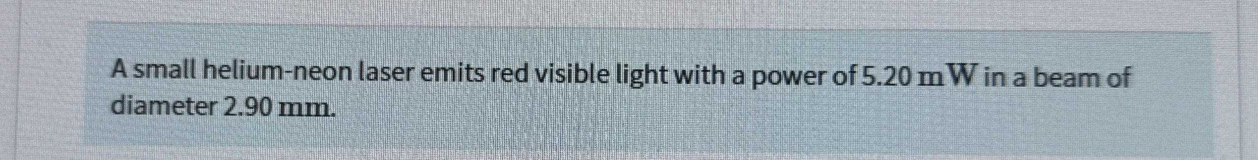 A small helium - neon laser emits red visible