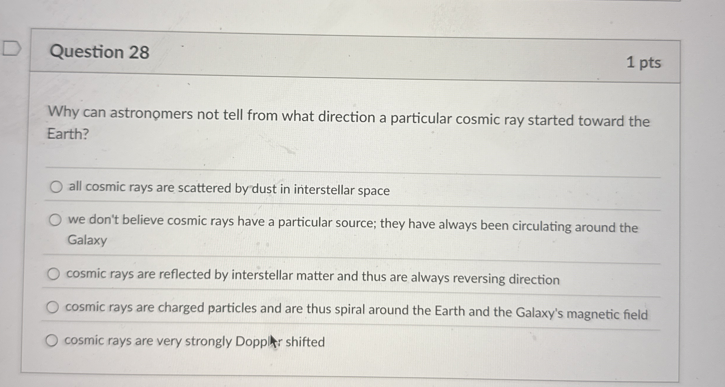 Question 2 8 1 pts Why can astronomers not tell