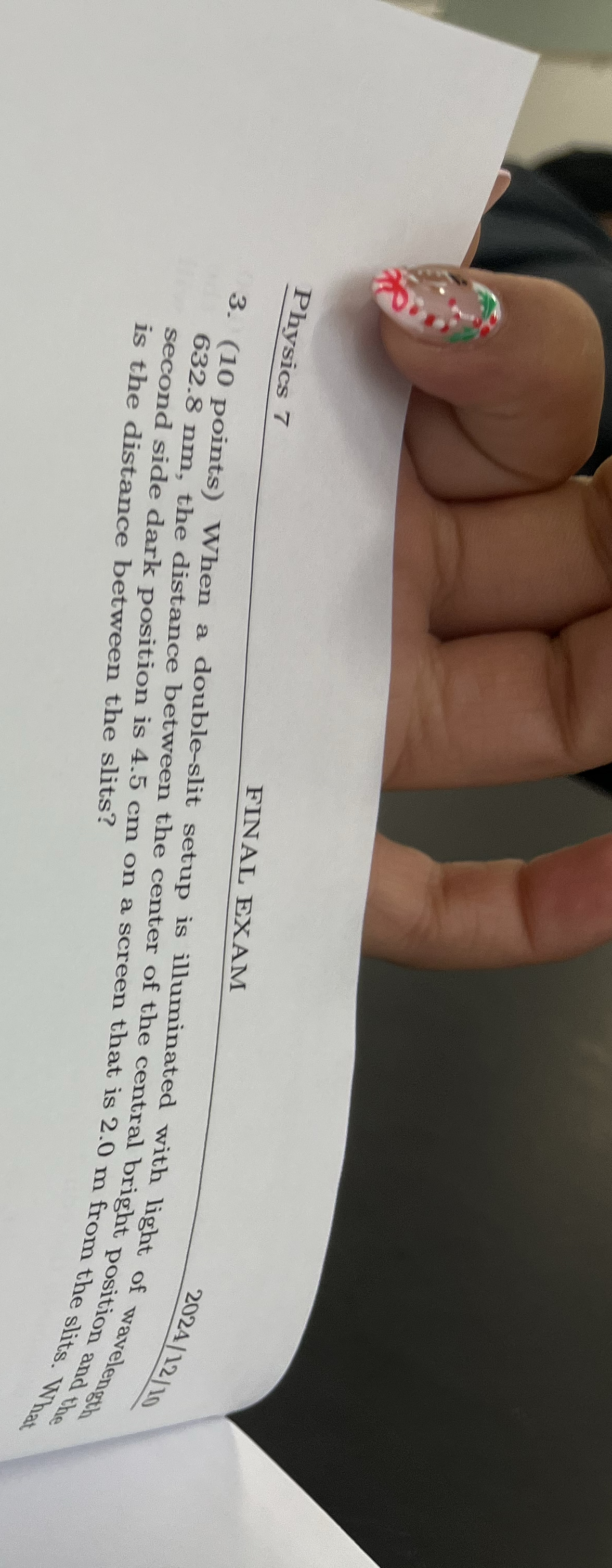 Physics 7 FINAL EXAM 2 0 2 4 1 2 ? 1 0 is the