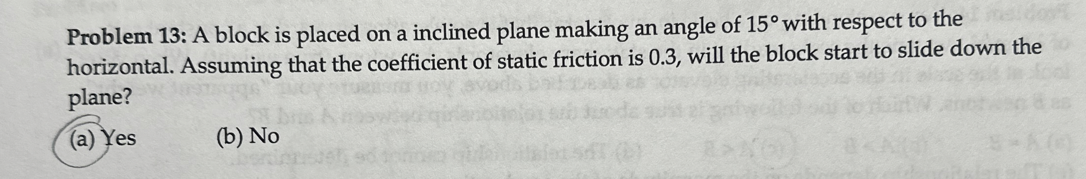 Problem 1 3 : A block is placed on a inclined