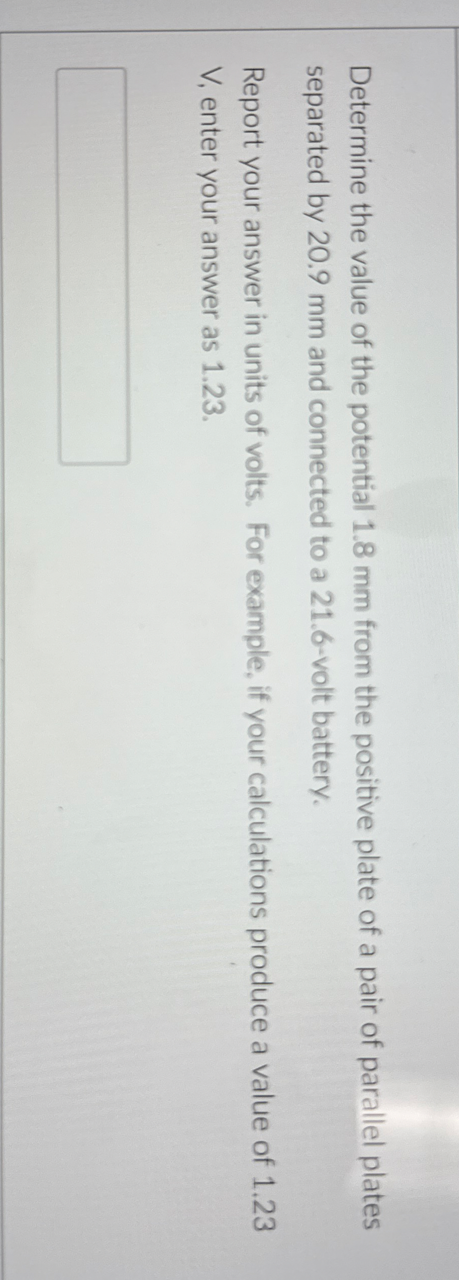 Determine the value of the potential 1 . 8 mm