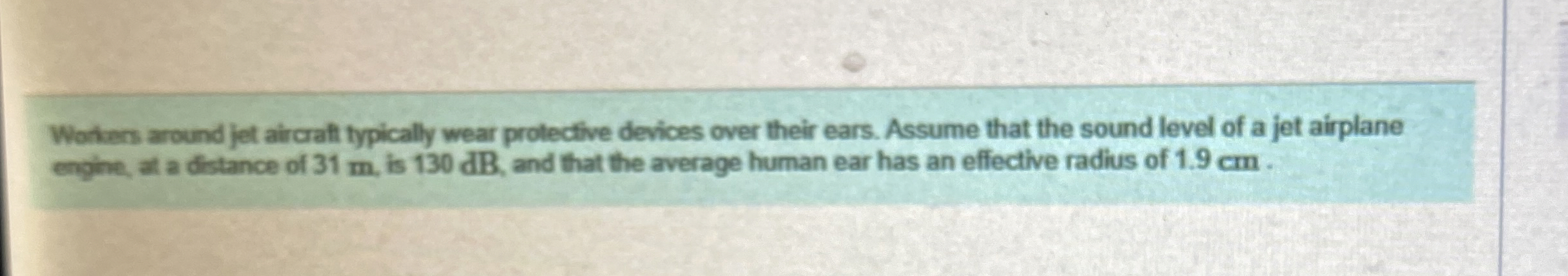 Woties around jet aircat typically wear