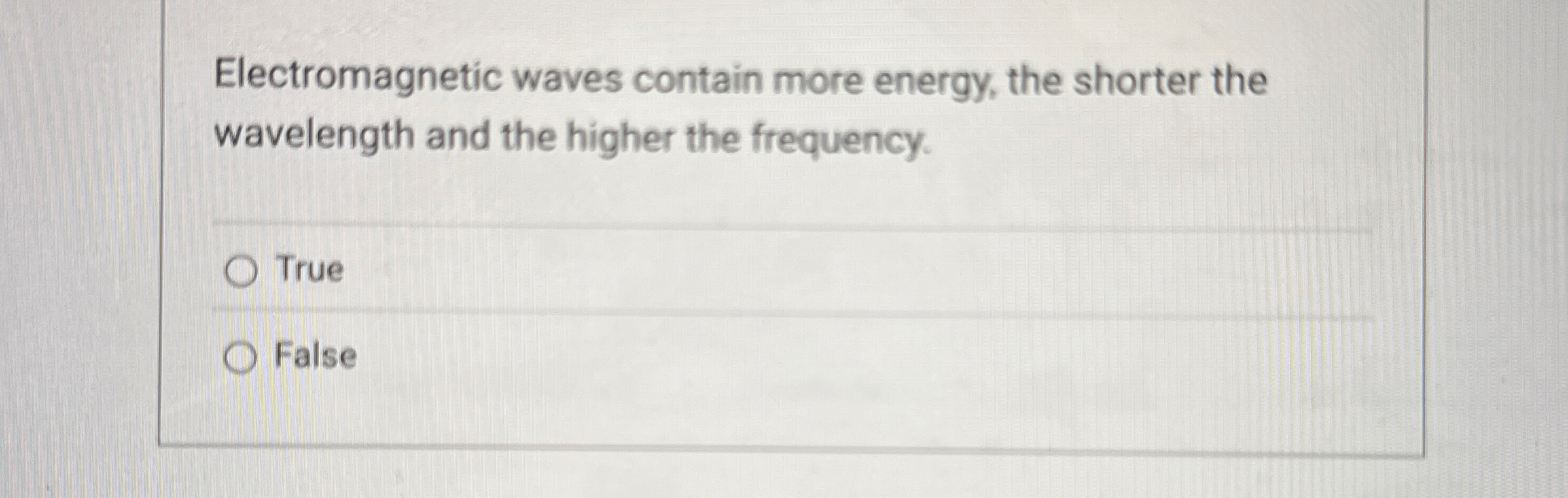 Electromagnetic waves contain more energy, the