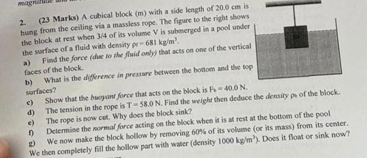 ( 2 3 Marks ) A cubical block ( m ) with a side