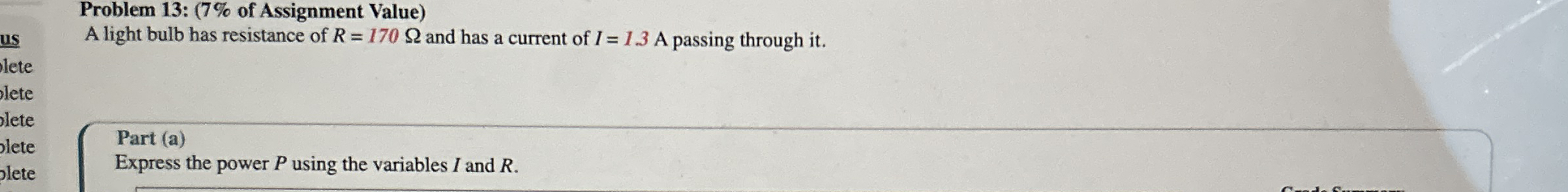 Problem 1 3 : ( 7 % of Assignment Value ) A light