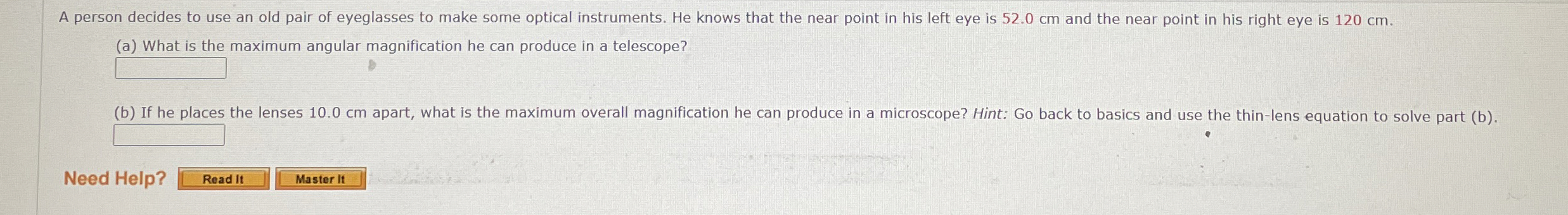( a ) What is the maximum angular magnification
