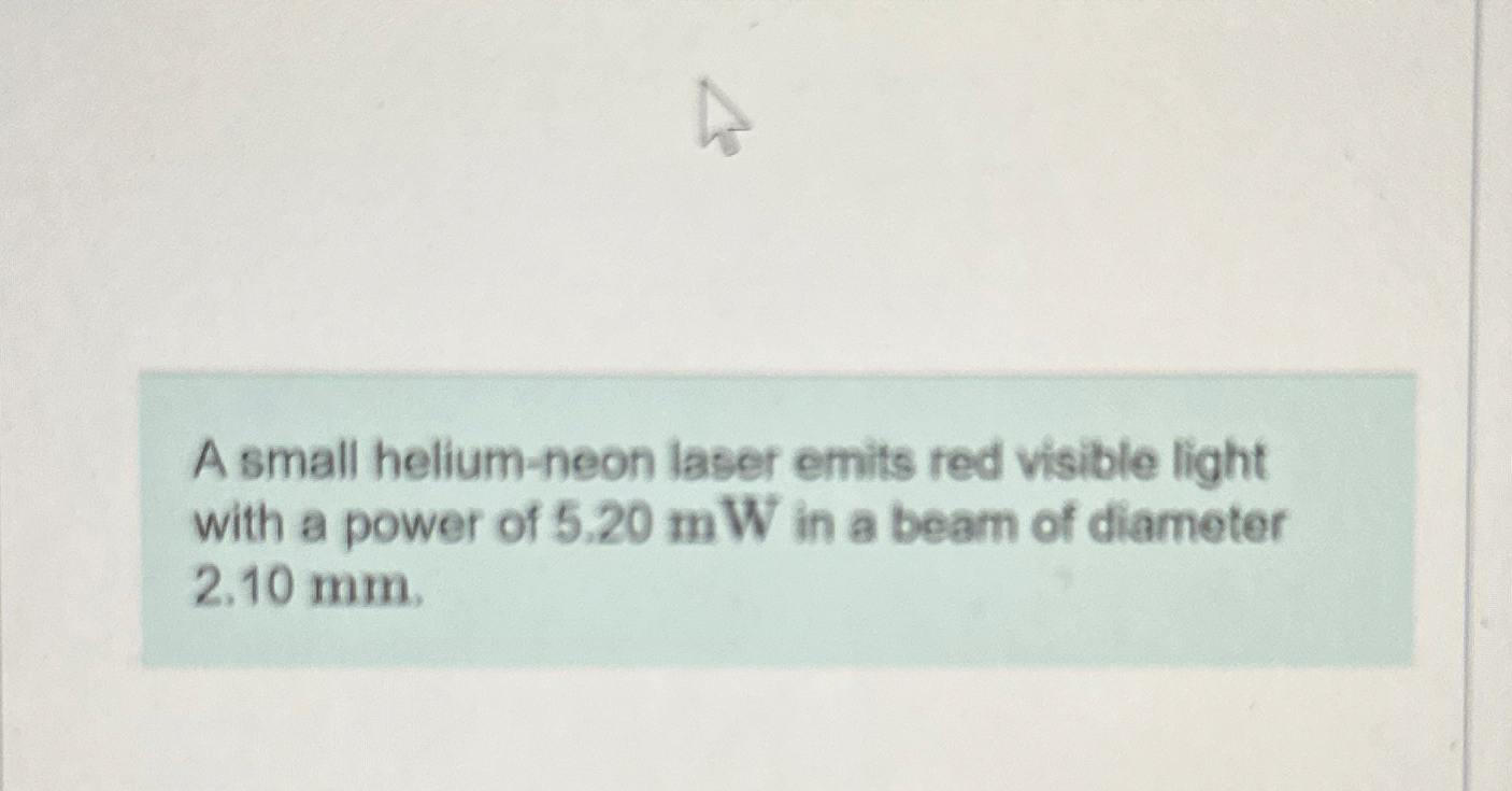 A small helium - neon laser emits red visible
