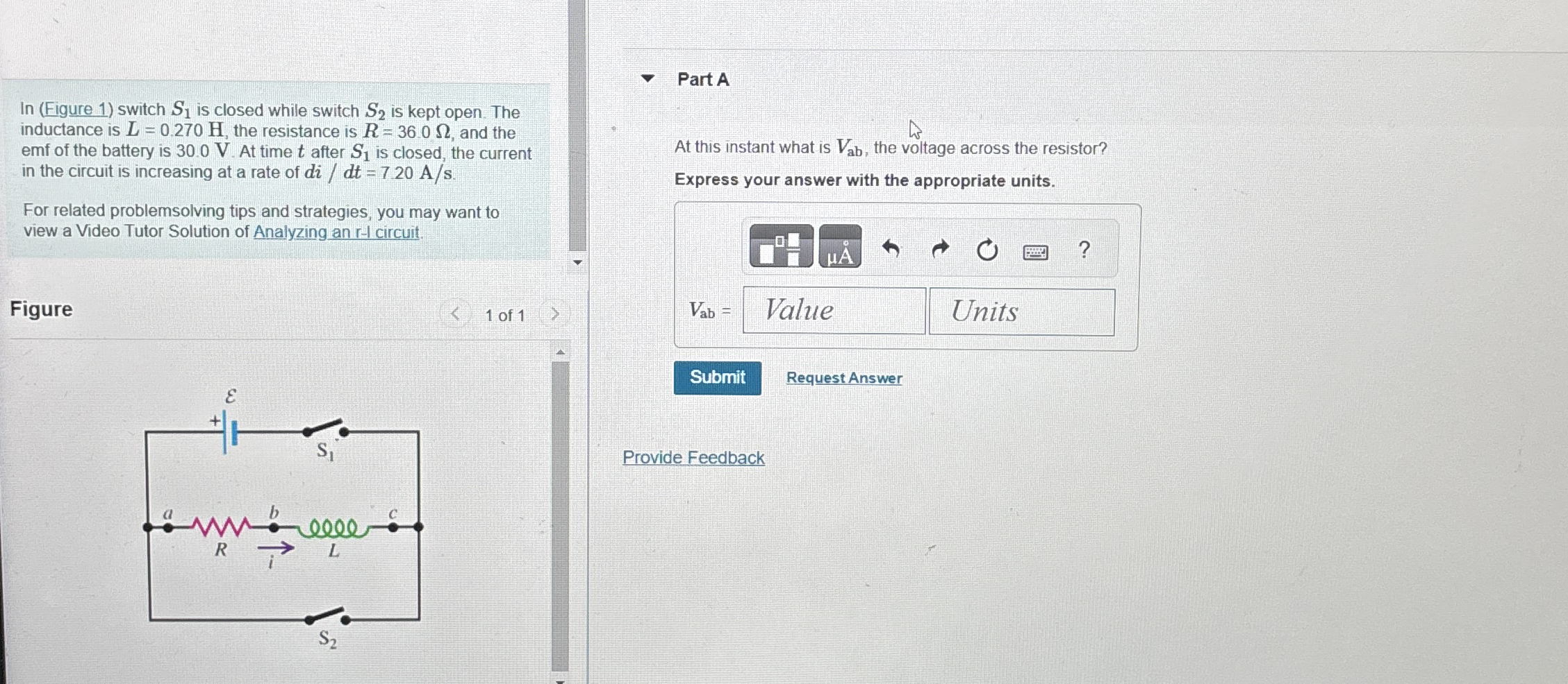 In ( Figure 1 ) switch S 1 is closed while switch