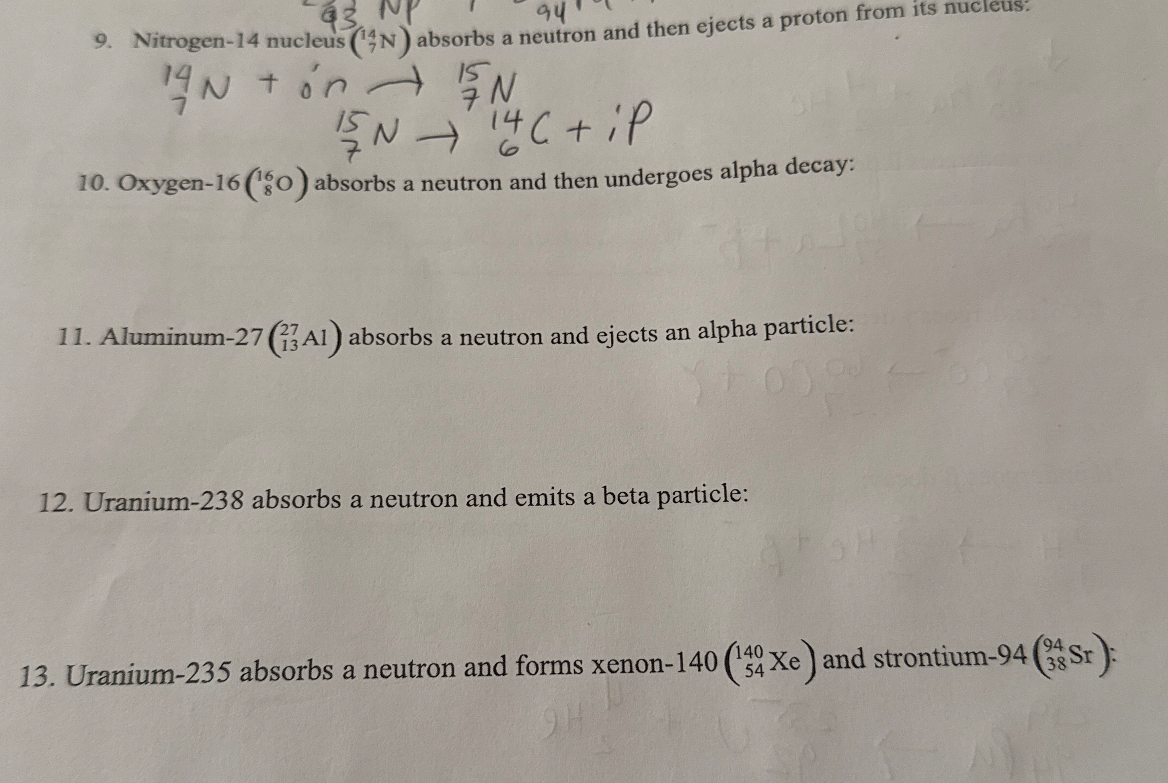 Nitrogen - 1 4 nucleus ( 7 1 4 ( N ) ) absorbs a