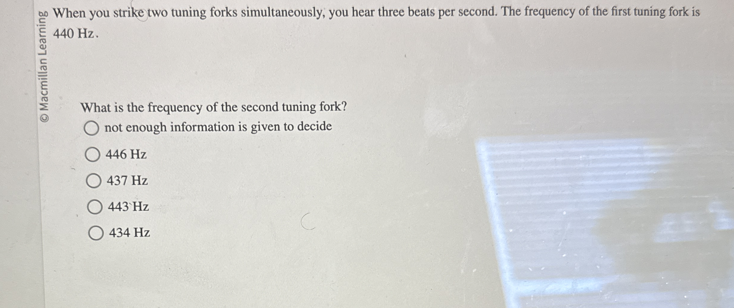 Do When you strike two tuning forks