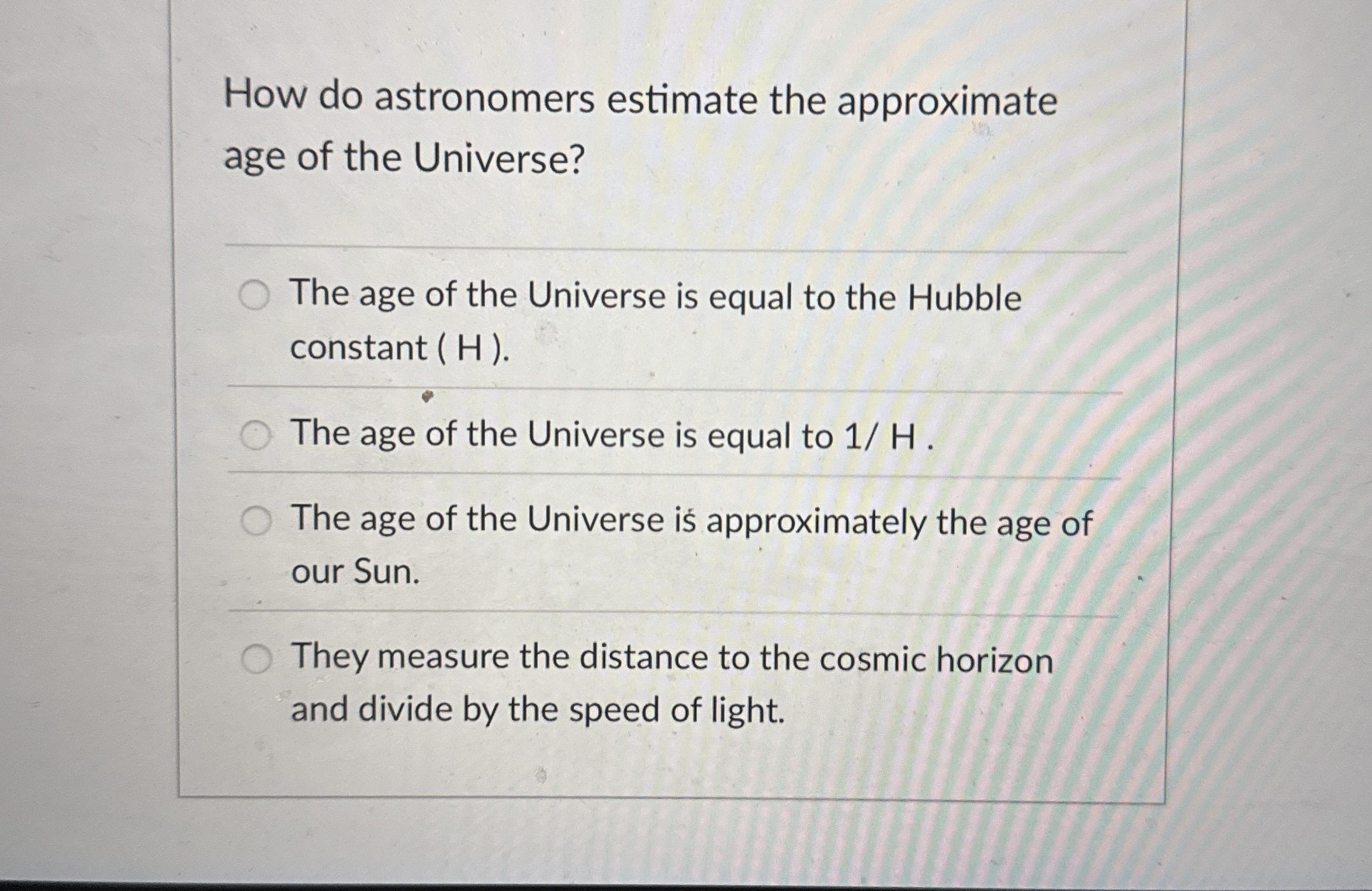 How do astronomers estimate the approximate age