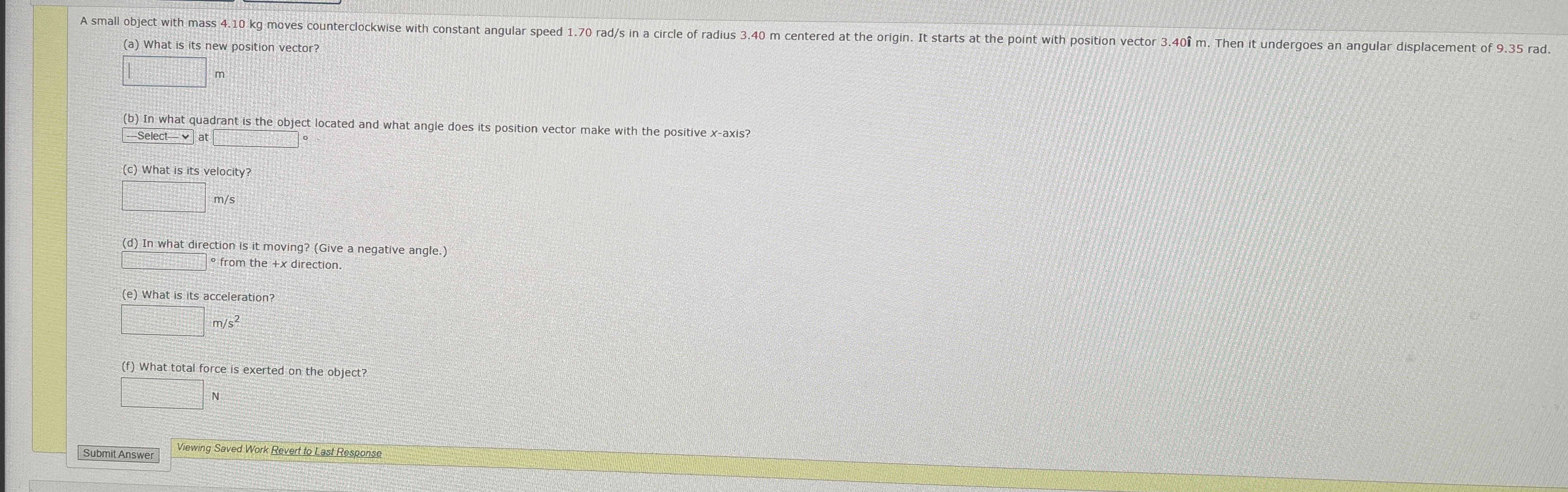 ( a ) What is its new position vector? m ( b ) In