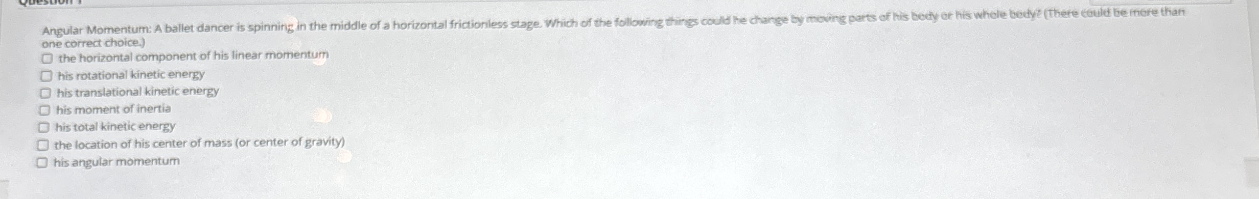 Angular Momentum: A ballet dancer is spinning in
