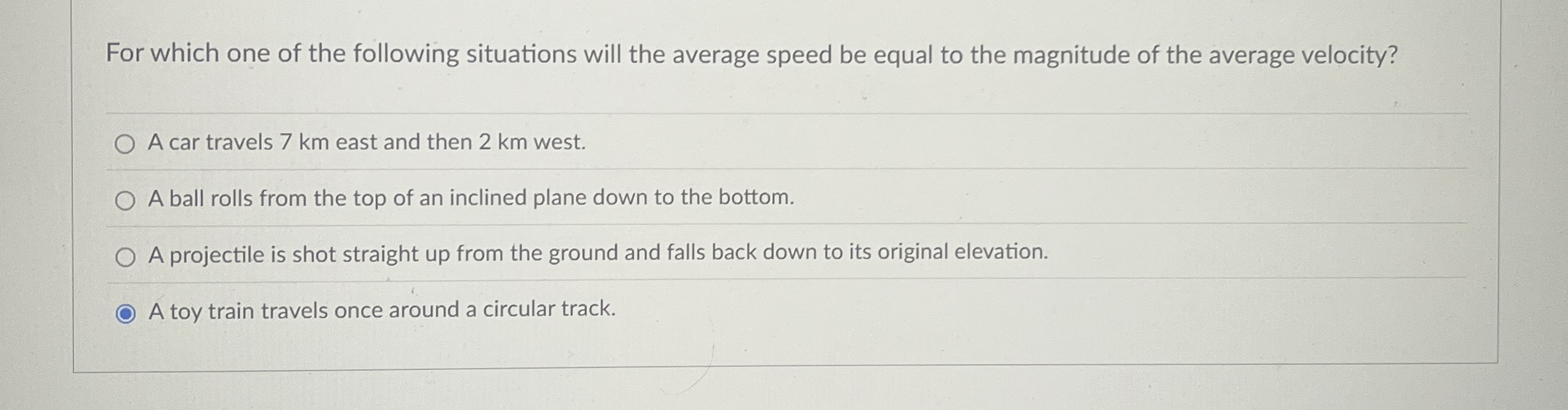 For which one of the following situations will
