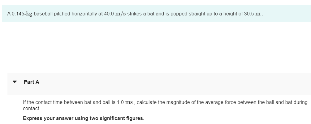 A \ ( 0 . 1 4 5 - \ mathrm { kg } \ ) baseball