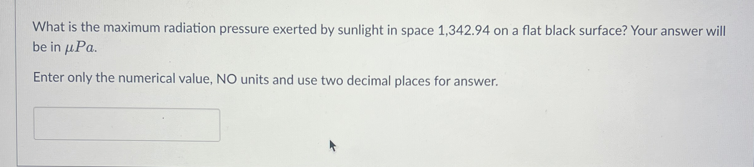 What is the maximum radiation pressure exerted by