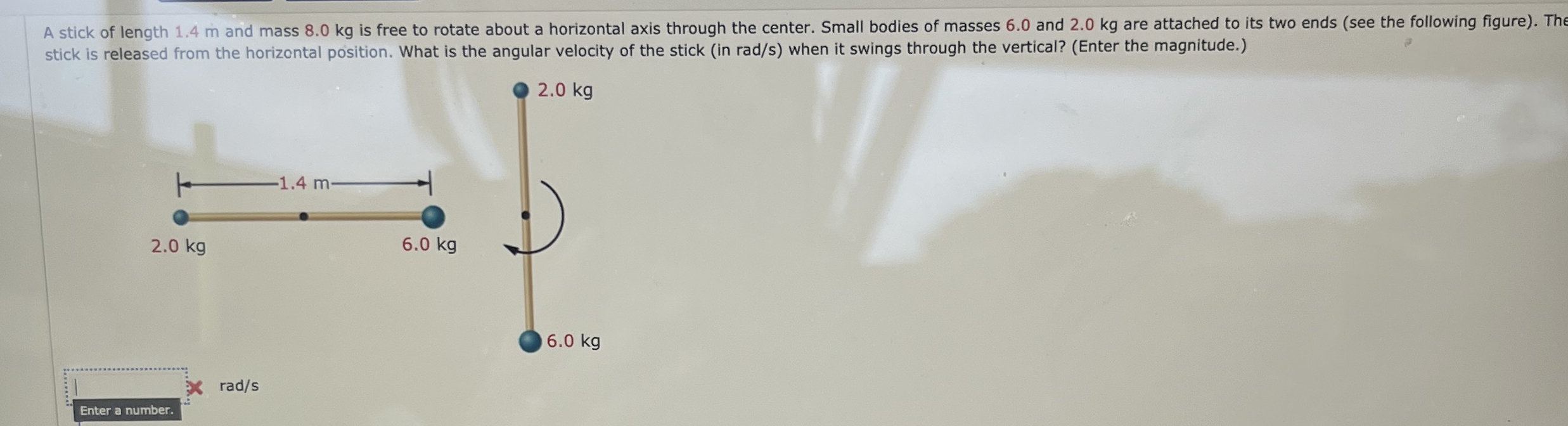 A stick of length 1 . 4 m and mass 8 . 0 kg is