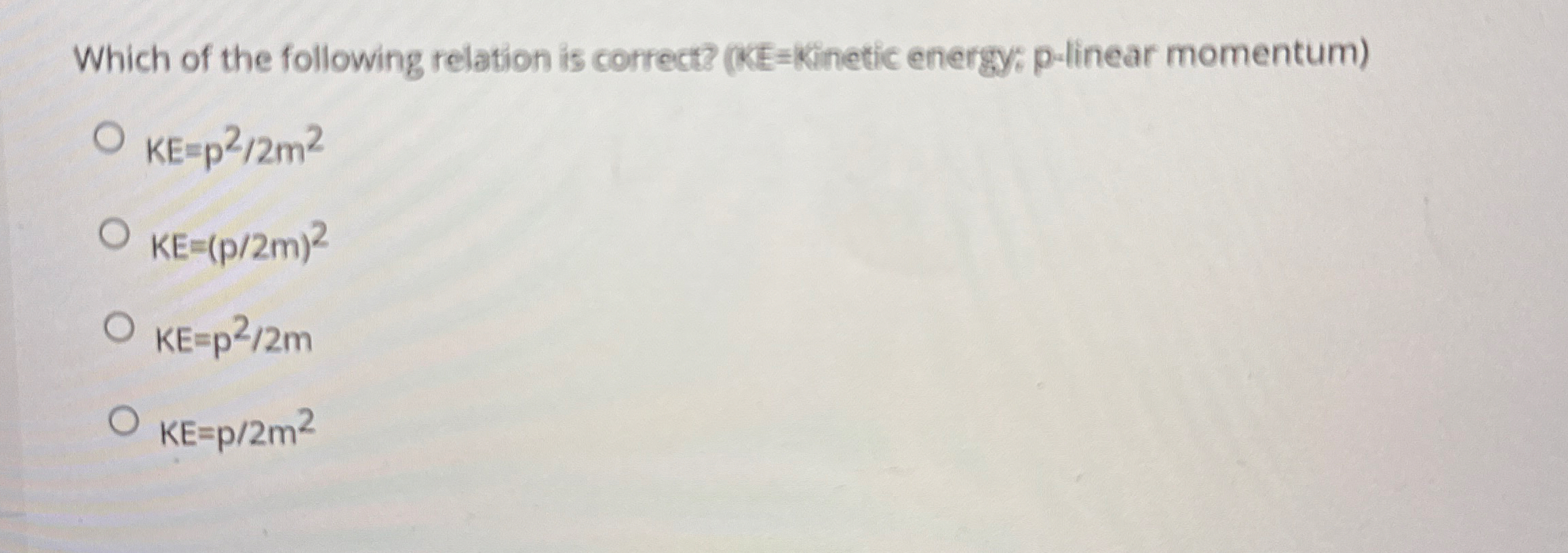 Which of the following relation is correct? ( KE