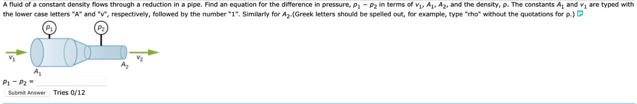 A fluid of a constant density flows through a