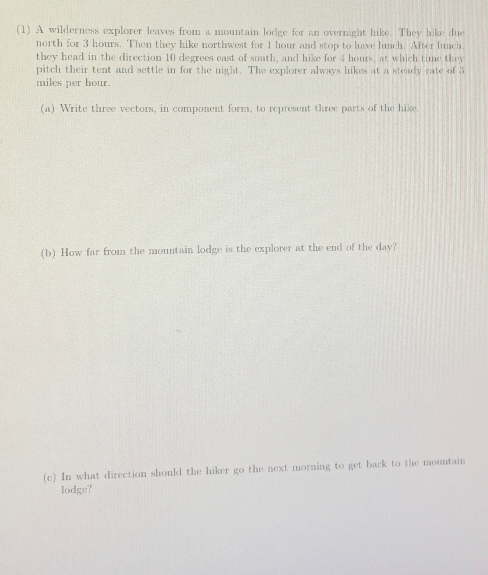 How can I figure out ( 1 ) A wilderness explorer