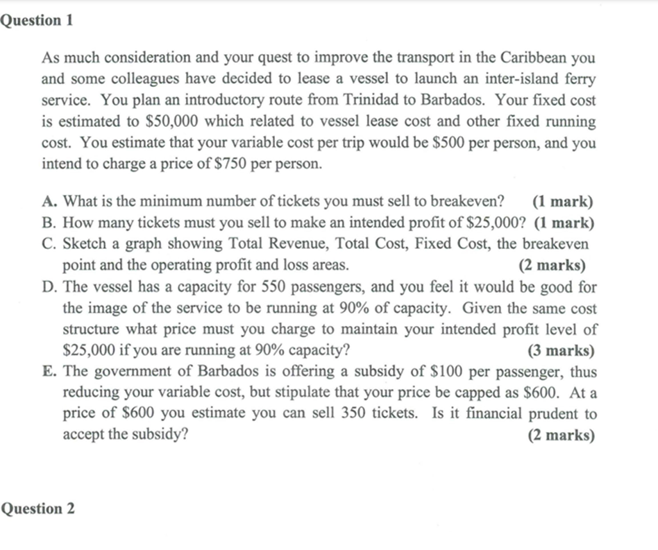 Question 1 As much consideration and your quest