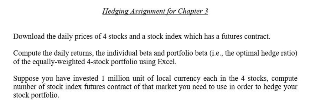 1 Hedging Assignment for Chapter 3 Download the