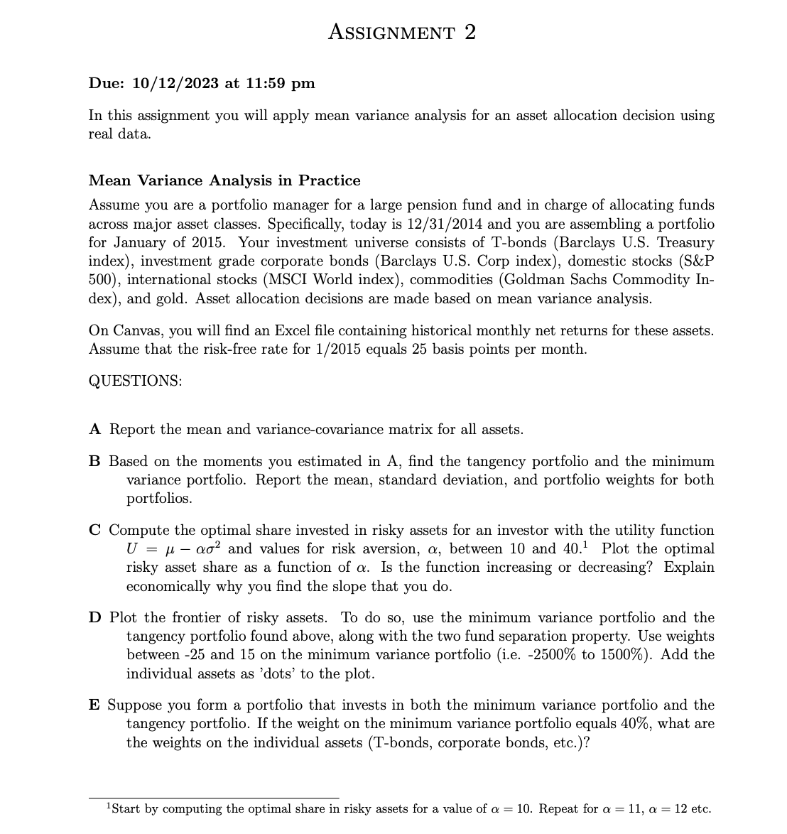 ASSIGNMENT 2 Due: 10/12/2023 at 11:59 pm In this