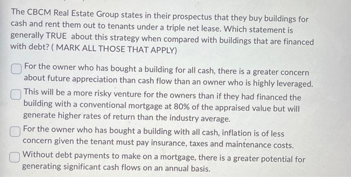 The CBCM Real Estate Group states in their
