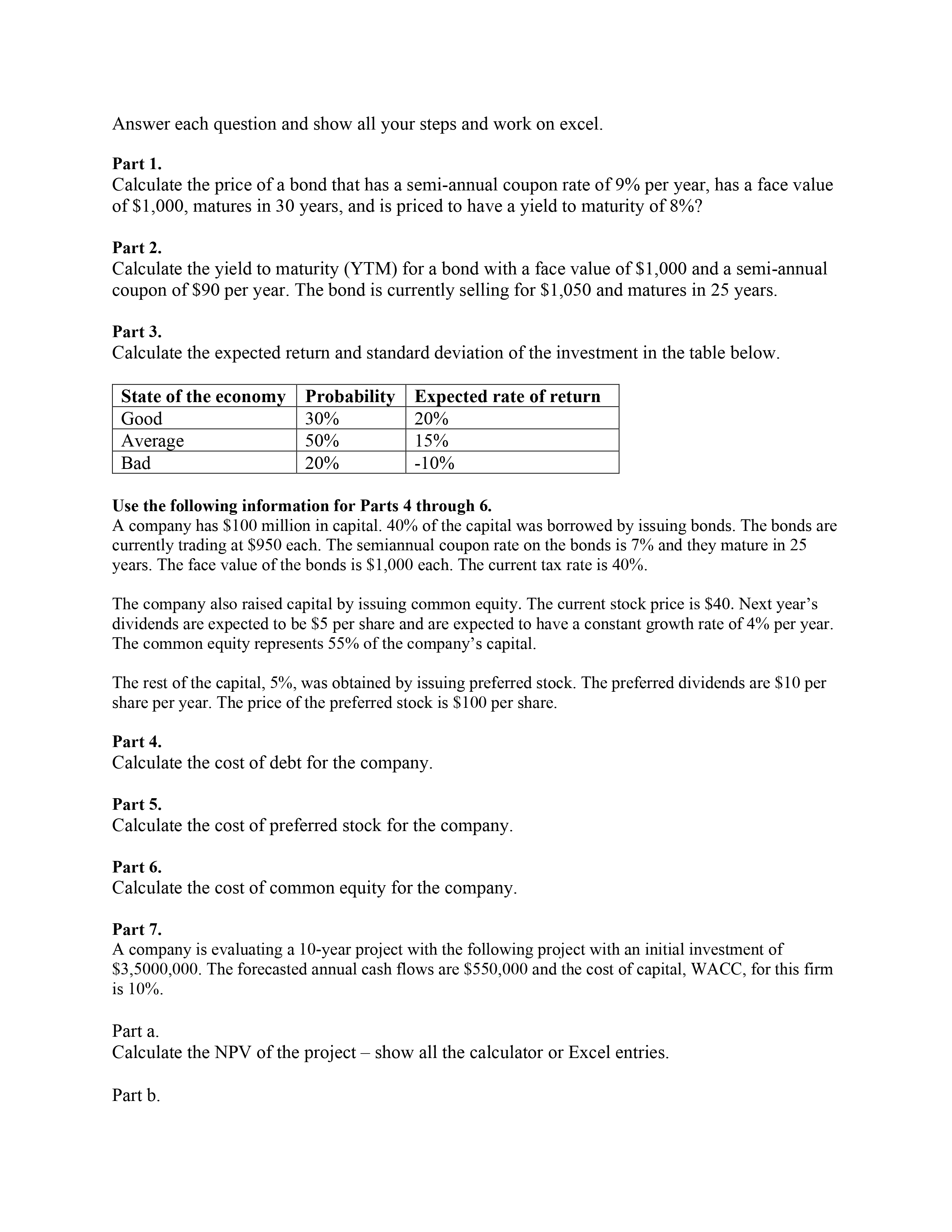 Answer each question and show each step and work