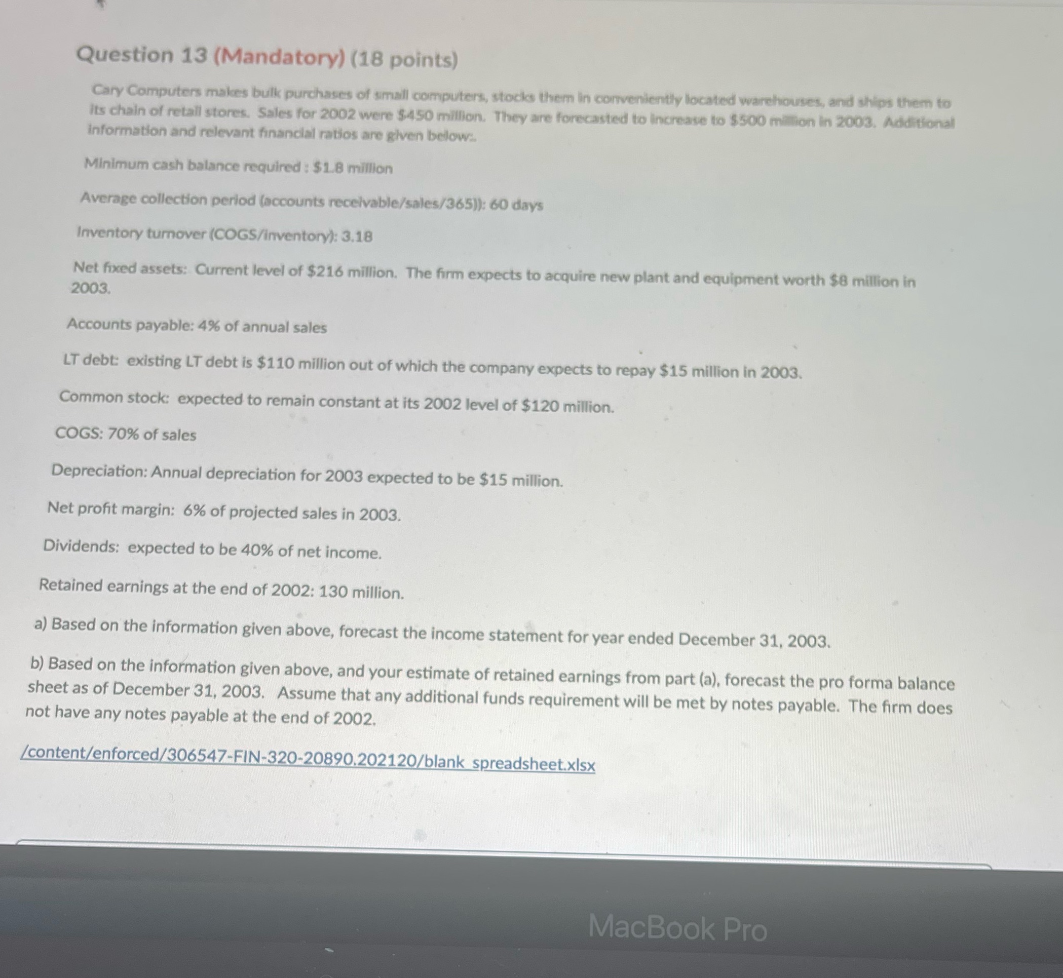 Question 13 (Mandatory) (18 points) Cary