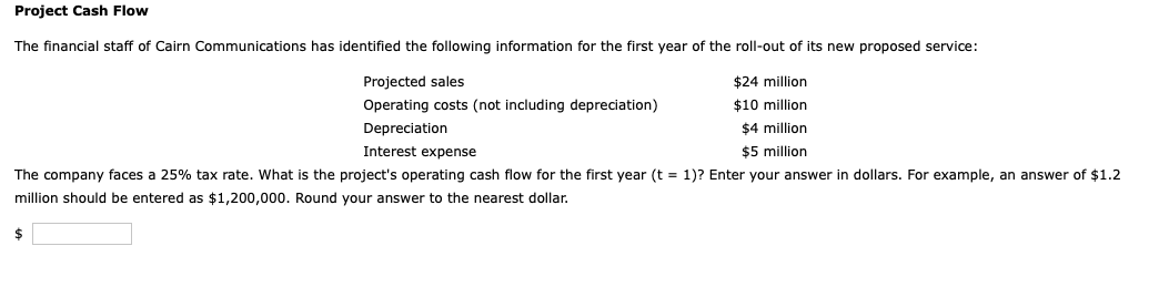 Project Cash Flow The financial staff of Cairn