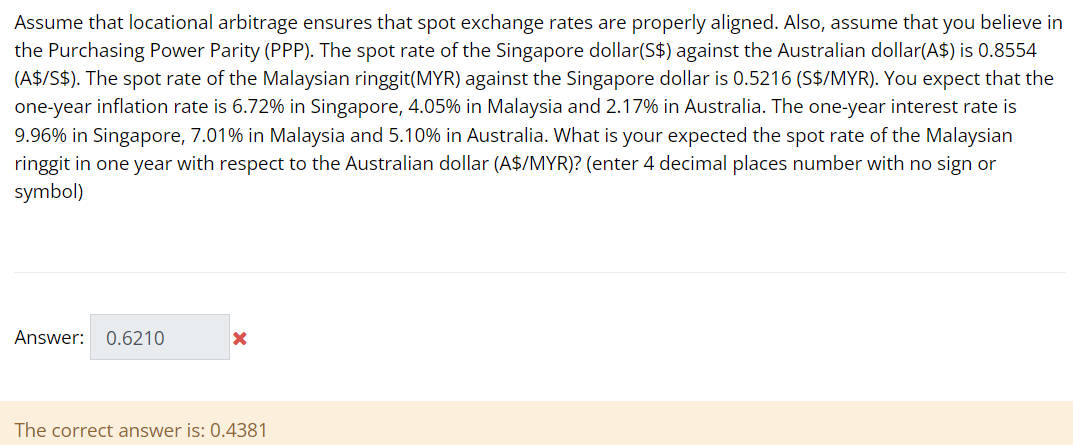 Assume that locational arbitrage ensures that