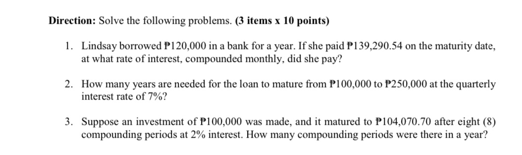 Direction: Solve the following problems. (3 items