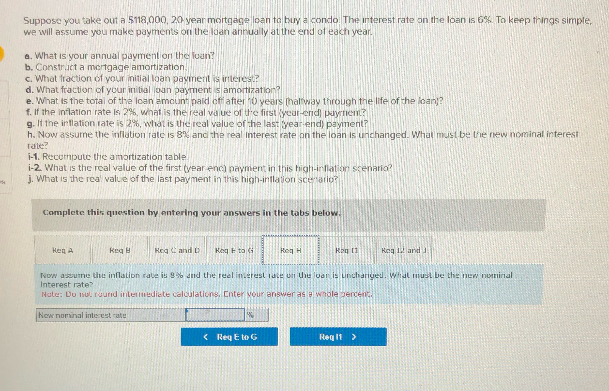 Suppose you take out a $118,000, 20-year mortgage