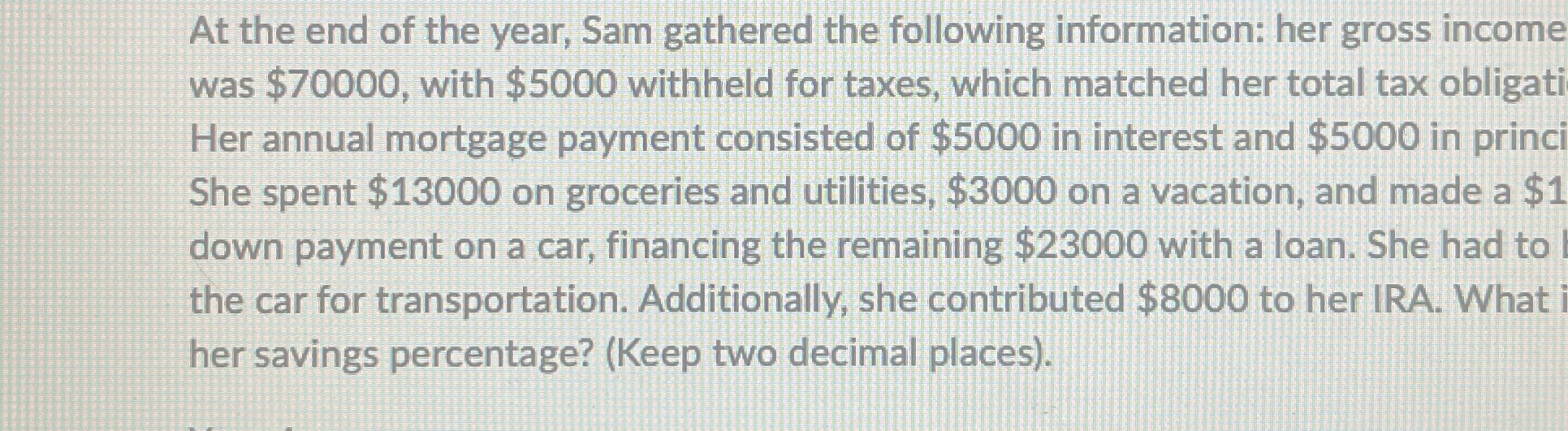 At the end of the year, Sam gathered the